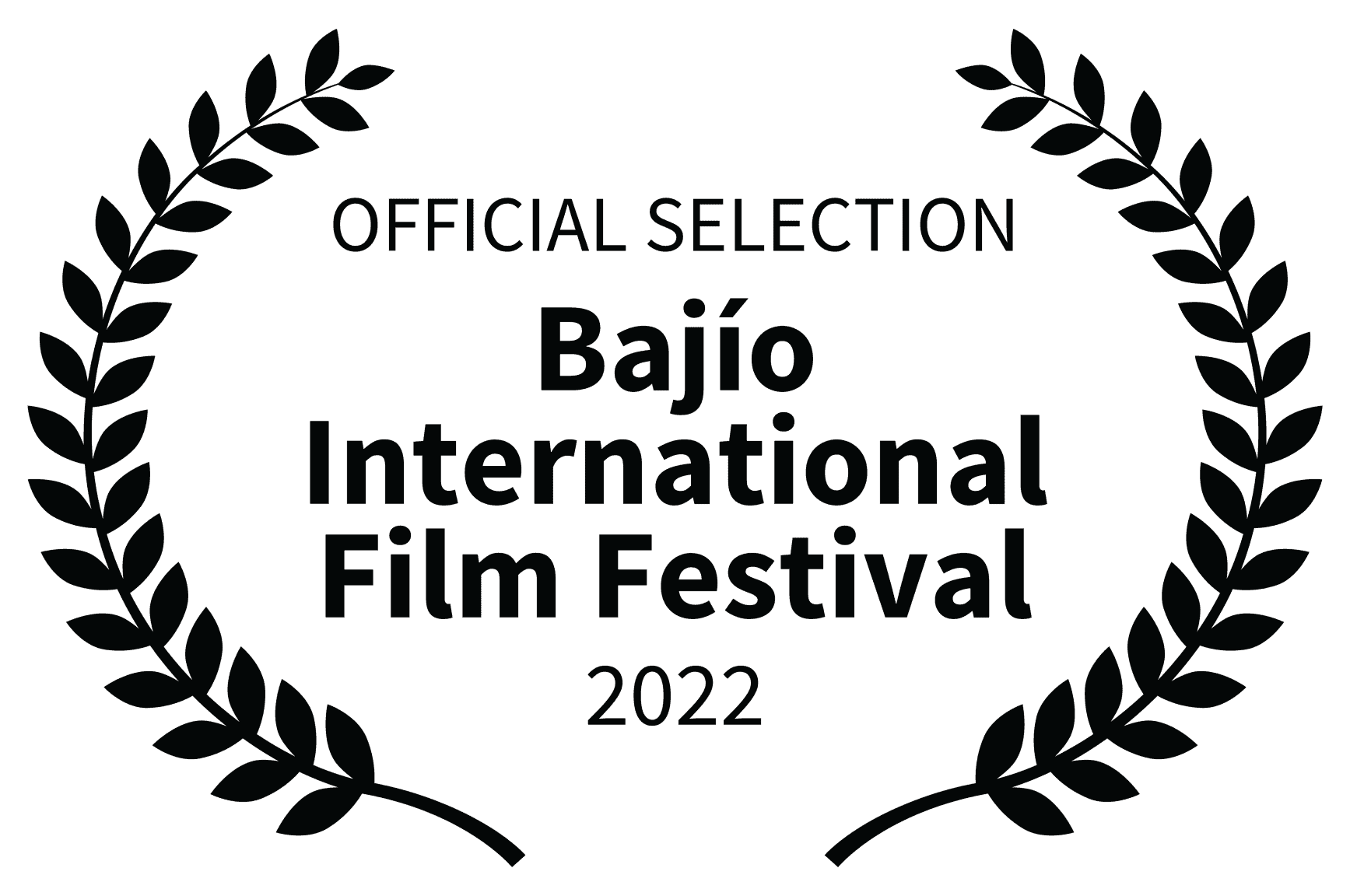 OFFICIAL SELECTION - Bajo International Film Festival - 2022