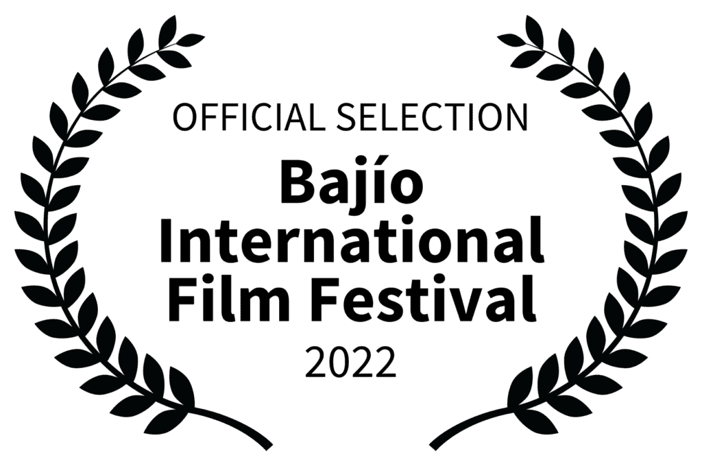 OFFICIAL SELECTION - Bajo International Film Festival - 2022