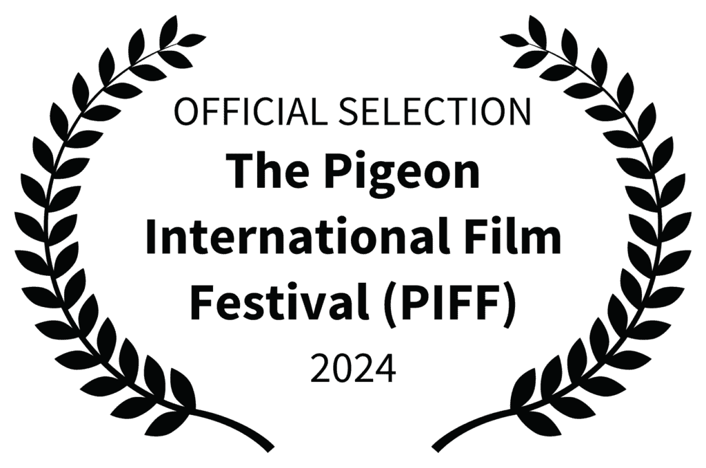 OFFICIAL SELECTION - The Pigeon International Film Festival PIFF - 2024 (1)